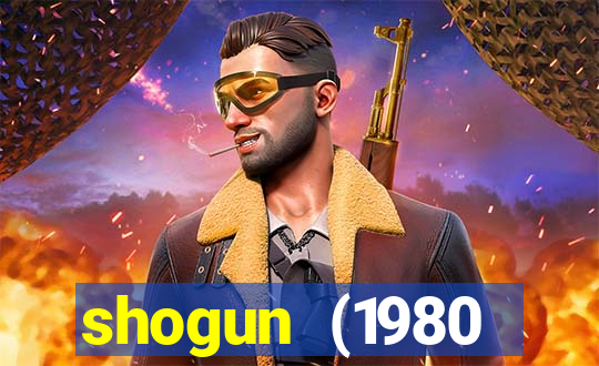 shogun (1980 dublado download)